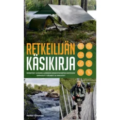 Retkeilijän käsikirja - Eräretki Suomen luontoon